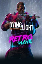 Ilustracja Dying Light - Retrowave Bundle PL (DLC) (PC) (klucz STEAM)
