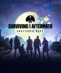 Ilustracja Surviving the Aftermath: Shattered Hope (DLC) (PC) (klucz STEAM)