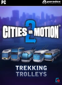Ilustracja Cities in Motion 2: Trekking Trolleys (DLC) PC) (klucz STEAM)