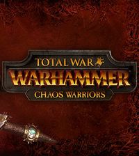 Ilustracja Total War: WARHAMMER - Chaos Warriors Race Pack (PC) PL DIGITAL (klucz STEAM)