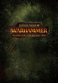 Ilustracja Total War: WARHAMMER - Blood for the Blood God DLC (PC) PL DIGITAL (klucz STEAM)