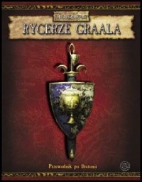 1. Warhammer FRP - Rycerze Graala - Przewodnik po Bretonii