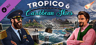 Ilustracja Tropico 6 Caribbean Skies (DLC) (PC) (klucz STEAM)