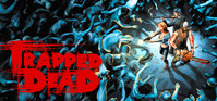 Ilustracja Trapped Dead (klucz STEAM)