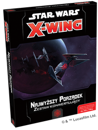 Ilustracja Star Wars: X-Wing - Zestaw konwertujący - Najwyższy Porządek
