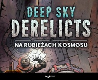 Ilustracja DIGITAL Deep Sky Derelicts: Na rubieżach kosmosu PL (PC/MAC) (klucz STEAM)