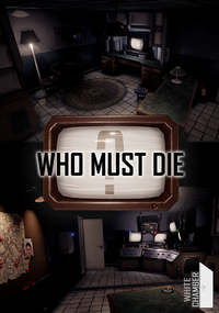 Ilustracja Who Must Die (PC) DIGITAL (klucz STEAM)