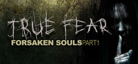 Ilustracja True Fear: Forsaken Souls (PC/MAC) DIGITAL (klucz STEAM)