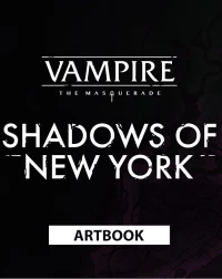 Ilustracja produktu Vampire: The Masquerade – Shadows of New York Deluxe Edition Artbook (DLC) (PC) (klucz STEAM)
