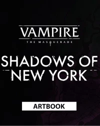 Ilustracja Vampire: The Masquerade – Shadows of New York Deluxe Edition Artbook (DLC) (PC) (klucz STEAM)