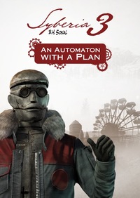 Ilustracja Syberia 3 - An Automaton with a plan (PC/MAC) PL DIGITAL (klucz STEAM)