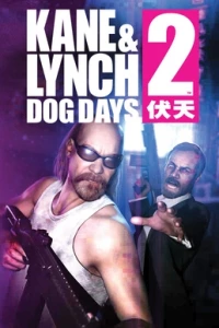Ilustracja Kane & Lynch 2: Dog Days (PC) (klucz STEAM)