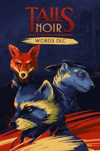 Ilustracja produktu Tails Noir: Words (DLC) (PC) (klucz STEAM)