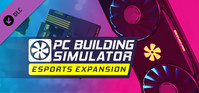Ilustracja PC Building Simulator - Esports Expansion (DLC) (klucz STEAM)