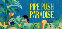 Ilustracja Pipe Push Paradise (PC) (klucz STEAM)