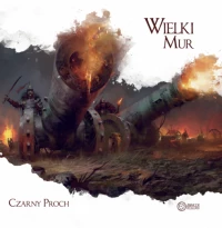 Ilustracja produktu Wielki Mur: Czarny Proch (wersja z figurkami)