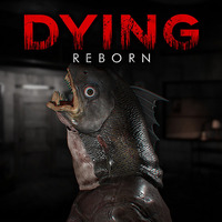 Ilustracja DYING: Reborn (PC) DIGITAL (klucz STEAM)