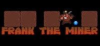 Ilustracja Frank the Miner (PC) (klucz STEAM)