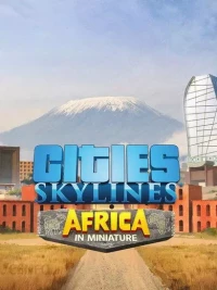 Ilustracja Cities: Skylines - Content Creator Pack: Africa in Miniature PL (DLC) (PC/MAC/LINUX) (klucz STEAM)