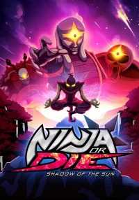 Ilustracja Ninja or Die: Shadow of the Sun (PC) (klucz STEAM)