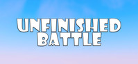 Ilustracja Unfinished Battle (PC) (klucz STEAM)