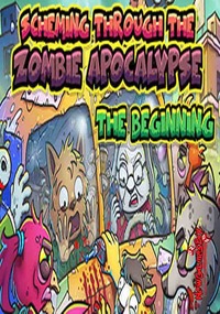 Ilustracja Scheming Through The Zombie Apocalypse: The Beginning (PC) DIGITAL (klucz STEAM)