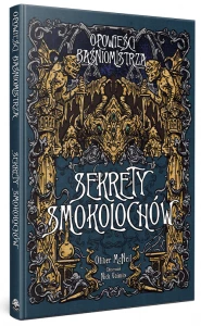 Ilustracja produktu Opowieści Baśniomistrza: Sekrety Smokolochów