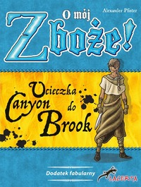 Ilustracja O mój zboże! - Ucieczka do Canyon Brook