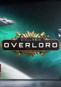 Ilustracja Stellaris: Overlord Expansion Pack (DLC) (PC/MAC/LINUX) (klucz STEAM)