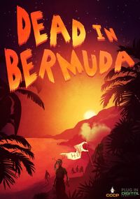 Ilustracja produktu Dead in Bermuda (PC) DIGITAL (klucz STEAM)