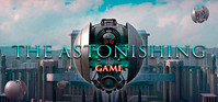Ilustracja The Astonishing Game (PC) (klucz STEAM)