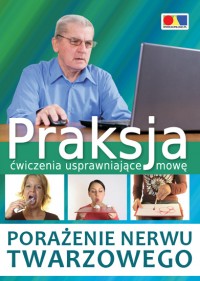 Ilustracja Praksja - ćwiczenia usprawniające mowę - porażenie nerwu twarzowego