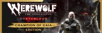 Ilustracja produktu Werewolf: The Apocalypse Earthblood Champion of Gaia Edition PL (PC) (klucz STEAM)