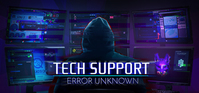 Ilustracja Tech Support: Error Unknown (PC) (klucz STEAM)