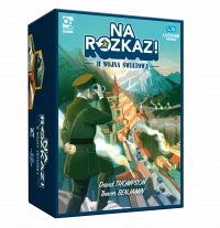 Ilustracja produktu Na rozkaz: II Wojna Światowa