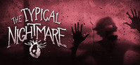 Ilustracja Typical Nightmare (PC) (klucz STEAM)