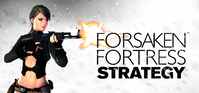 Ilustracja Forsaken Fortress Strategy (klucz STEAM)