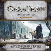 Ilustracja Gra o Tron LCG : Strażnicy na Murze