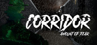 Ilustracja Corridor: Amount of Fear (PC) (klucz STEAM)