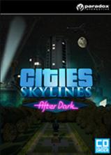 Ilustracja produktu Cities: Skylines - After Dark PL (DLC) (PC) (klucz STEAM)