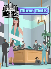 Ilustracja produktu Project Highrise: Miami Malls (DLC) (PC) (klucz STEAM)