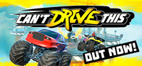 Ilustracja Can't Drive This PL (PC) (klucz STEAM)