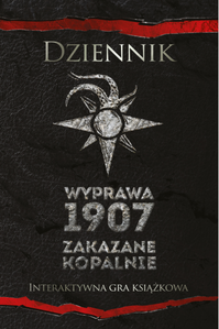 Ilustracja Dziennik: Wyprawa 1907 - Zakazane kopalnie