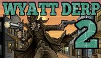 1. Wyatt Derp 2: Peacekeeper (PC) (klucz STEAM)
