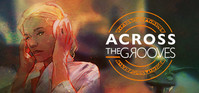 7. Across the Grooves (PC) (klucz STEAM)
