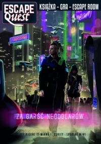 1. Escape Quest: Za garść neodolarów