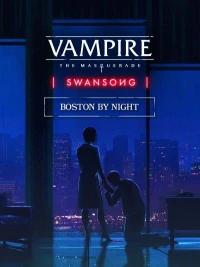 1. Vampire: The Masquerade - Swansong BOSTON BY NIGHT (DLC) (PC) (klucz STEAM)