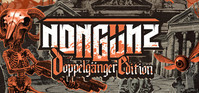 3. Nongunz Doppelganger Edition (PC) (klucz STEAM)
