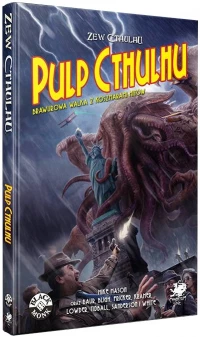 1. Zew Cthulhu: Pulp Cthulhu