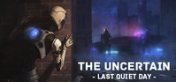 1. The Uncertain: Episode 1. The Last quiet day PL (PC) (klucz STEAM)
